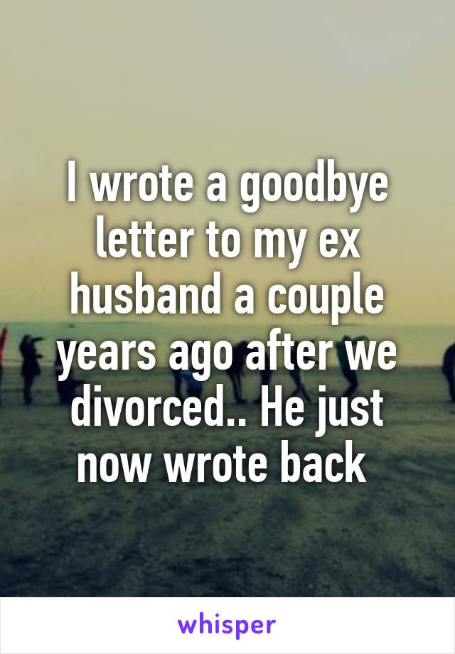 a-letter-to-my-ex-husband